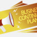 Text sign showing Business Continuity Plan. Conceptual photo creating systems prevention deal potential threats Megaphone loudspeaker speech bubble important message speaking out loud